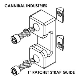 Cannibal Industries - 1" Ratchet Strap Guide
