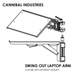 Cannibal Industries - Swing Out Laptop Arm
